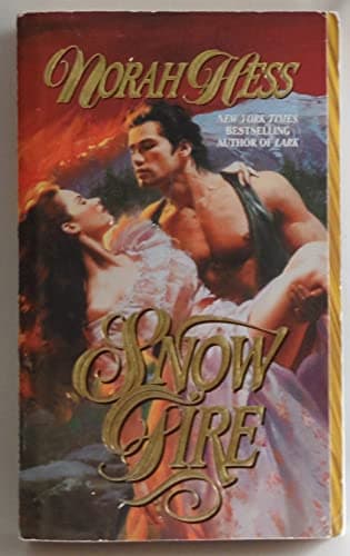 Book cover for Snow Fire by Hess, Norah