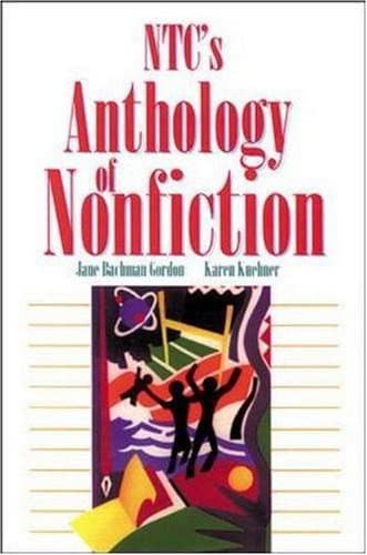 Book cover for NTC's Anthology of Nonfiction by Jane Bachman Gordon