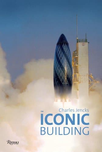 Book cover for The Iconic Building by Jencks, Charles
