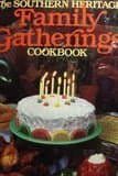 Book cover for The Southern heritage family gatherings cookbook (The Southern heritage cookbook library) by Southern Heritage Cookbook Library