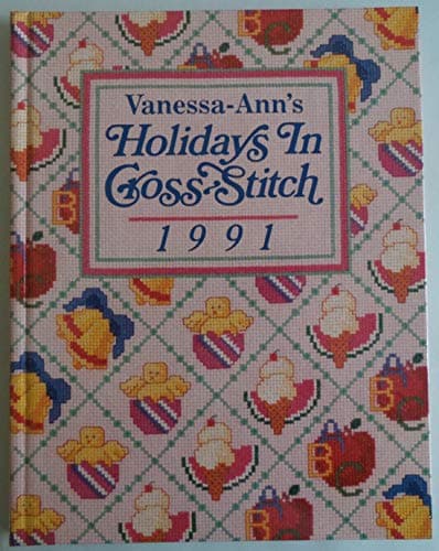 Book cover for Holidays in Cross-Stitch 1991. by Vanessa-Ann