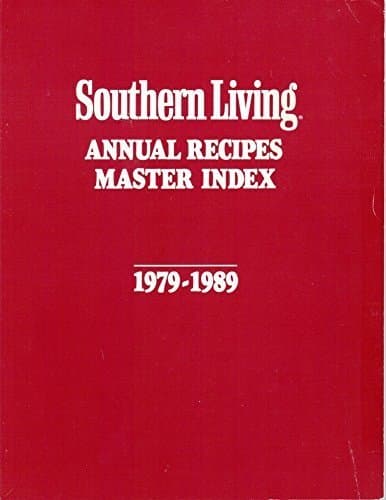 Book cover for Annual Recipes Master Index 1979-1989 by Southern Living Inc.