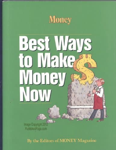 Book cover for Best Ways to Make Money Now by The Editors of Money Magazine