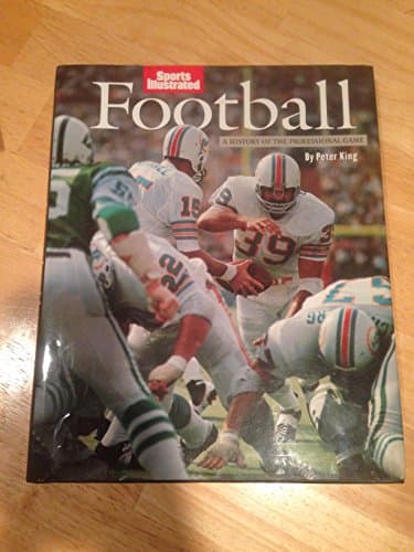 Book cover for Football: A History of the Professional Game (Sports Illustrated) by King, Peter