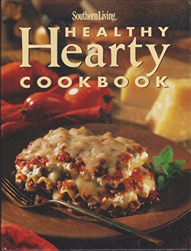 Southern Living Healthy Hearty Cookbook