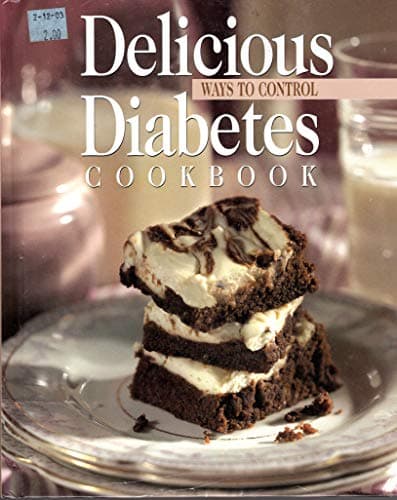 Book cover for Delicious Ways to Control Diabetes by Oxmoor House