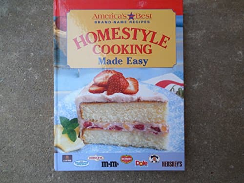Book cover for Homestyle Cooking Made Easy (America's Best Brand-Name Recipes) by Publications International