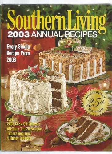Book cover for Southern Living: 2003 Annual Recipes, 25th Anniversary Edition by Nancy Fitzpatrick Wyatt