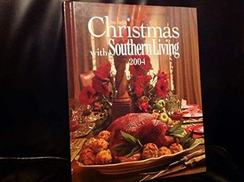 Book cover for Christmas with Southern Living 2004 by Editors of Southern Living Magazine