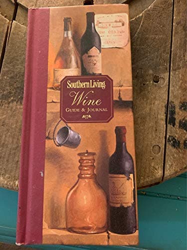 Book cover for Southern Living Wine Guide & Journal by SCOTT JONES