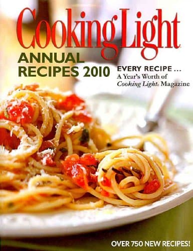Book cover for Cooking Light Annual Recipes 2010: Every Recipe...A Year's Worth of Cooking Light Magazine (Cooking Light Cookbook Series) by Editors of Cooking Light Magazine