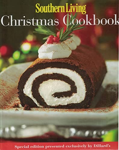 Book cover for Southern Living Christmas Cookbook - Special Edition presented exclusively by Dillard's (Cookbooks) (2008-05-03) by (editor---Nancy Wyatt)