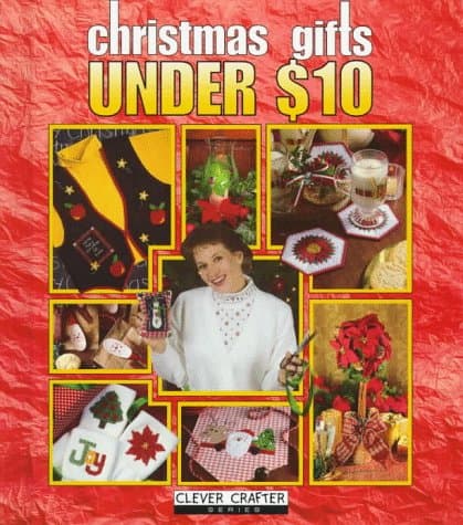 Book cover for Christmas Gifts Under $10 (Clever Crafter Series) by Leisure Arts, Inc.