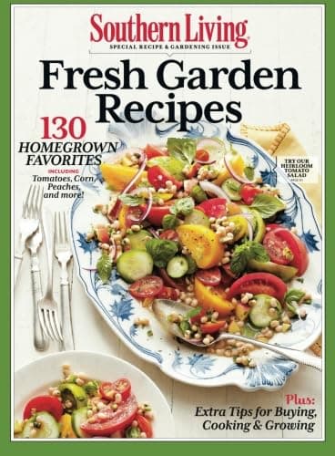 Book cover for SOUTHERN LIVING Fresh Garden Recipes: 130 Homegrown Favorites by Southern Living - 2016-7-8 SIP