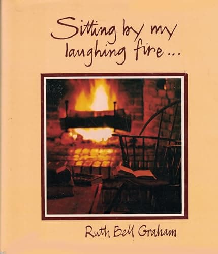 Book cover for Sitting by my laughing fire by Graham, Ruth Bell