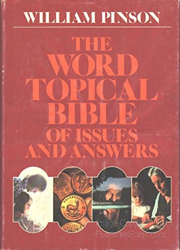 Book cover for The Word Topical Bible of Issues and Answers by Pinson, William M