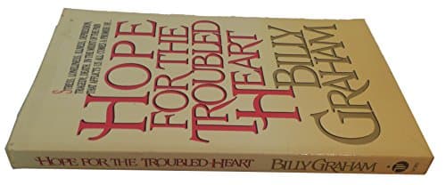 Book cover for Hope for the Troubled Heart by Graham, Billy