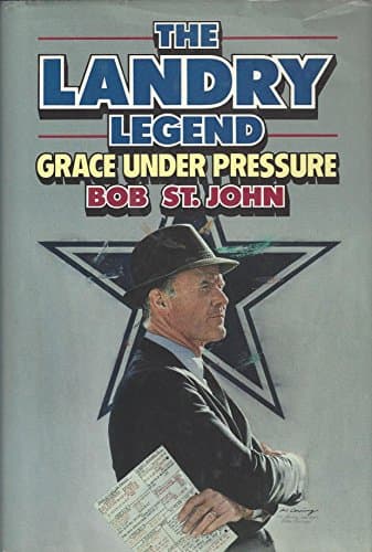 Book cover for The Landry Legend: Grace Under Pressure by St. John, Bob