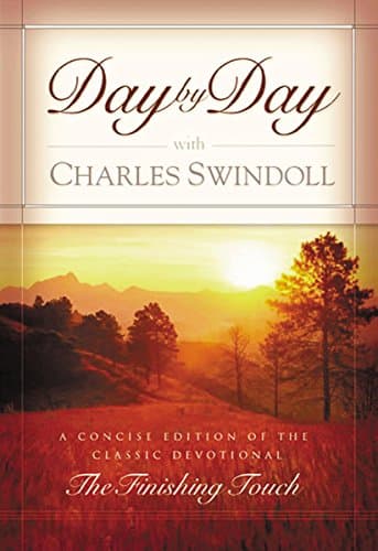Book cover for Day By Day With Charles Swindoll A Concise Edition Of The Classic Devotional "the Finishing Touch" by Swindoll, Charles R.