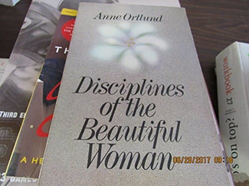 Book cover for Disciplines of the Beautiful Woman by Ortlund, Anne