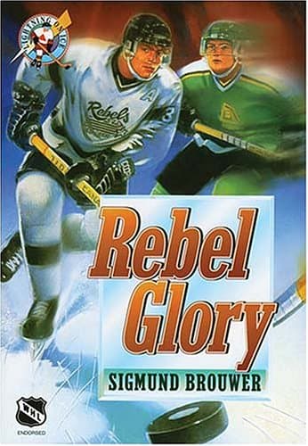 Book cover for Rebel Glory (Lightning on Ice) by Brouwer, Sigmund