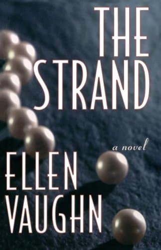 Book cover for The Strand by Vaughn, Ellen Santilli