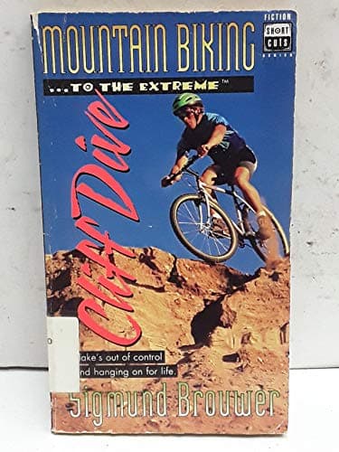 Book cover for Mountain Biking...to the Extreme-Cliff Dive (Short Cuts Series) by Brouwer, Sigmund