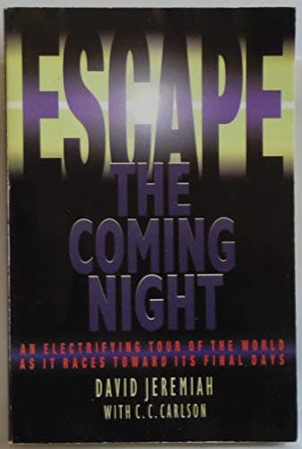 Book cover for Escape the Coming Night by Jeremiah, David