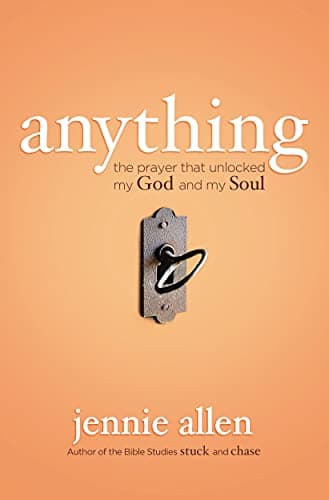 Book cover for Anything: The Prayer That Unlocked My God and My Soul by Allen, Jennie