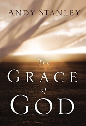Book cover for The Grace of God by Andy Stanley