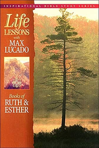 Book cover for Life Lessons: Books of Ruth & Esther by Lucado, Max