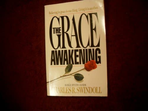 Book cover for The Grace Awakening (Swindoll Bible Study Guide) by Swindoll, Charles R.