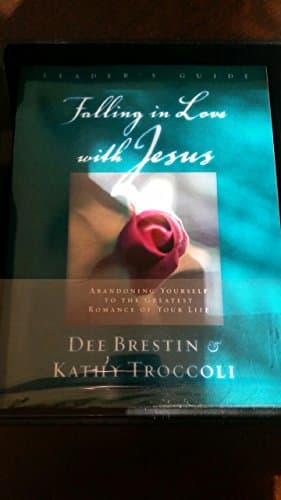 Book cover for Falling in Love with Jesus by Brestin Dee