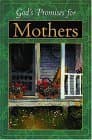 Book cover for God's Promises For Mothers Previously Titled God's Gift For Mothers by J Countryman