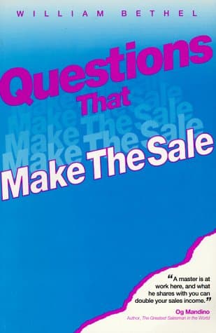 Book cover for Questions That Make the Sale by Bethel, William