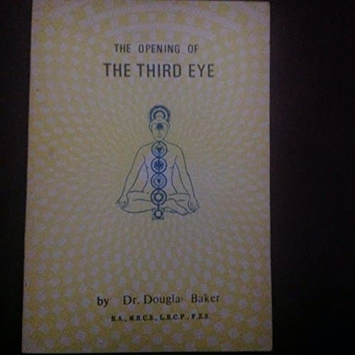 Book cover for Opening of the Third Eye by Baker, Douglas