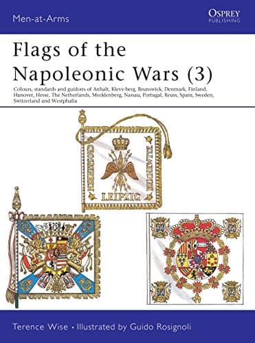 Book cover for Flags of the Napoleonic Wars (3) (Men-At-Arms Series) by Wise, Terence