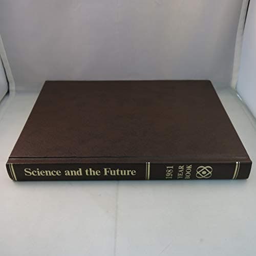 Book cover for 1981 Yearbook of Science and the Future by Calhoun, David (ed.)