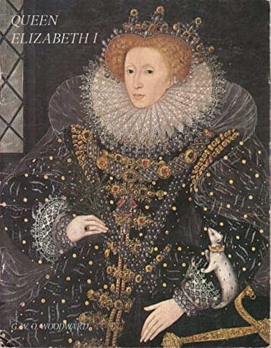 Book cover for Queen Elizabeth I: An Illustrated Biography (Pride of Britain) by G.W.O. Woodward