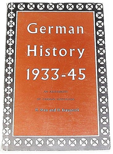 Book cover for German History, 1933-45: Assessment by German Historians by Mau, H.