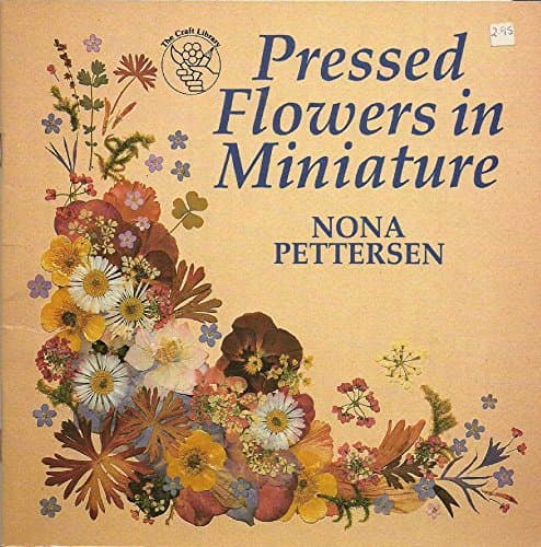 Book cover for Pressed Flowers in Miniature by Petersen