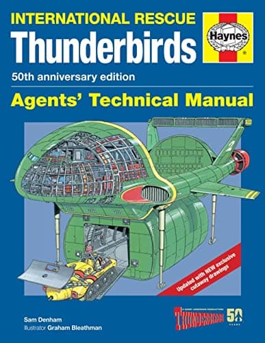 Book cover for Thunderbirds Agents' Technical Manual - 50th Anniversary Edition: International Rescue by Denham, Sam
