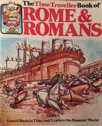 Book cover for Time Traveller Book of Rome and Romans (Time Traveller Books) by Amery, Heather; Vanags, Patricia