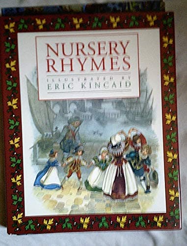 Book cover for Eric Kincaids Book of Nursery Rhymes by Kincaid, Eric