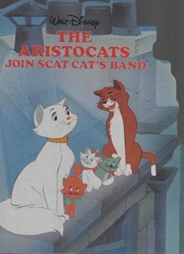 Book cover for The Aristocats Join Scat Cat's Band by unknown