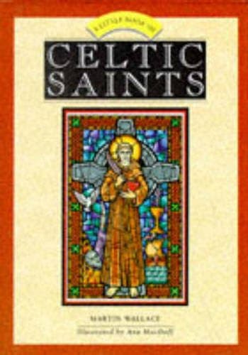 Book cover for A Little Book of Celtic Saints by Martin Wallace