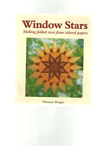 Book cover for Window Stars, Making Folded Stars from Colored Papers by Thomas Berger