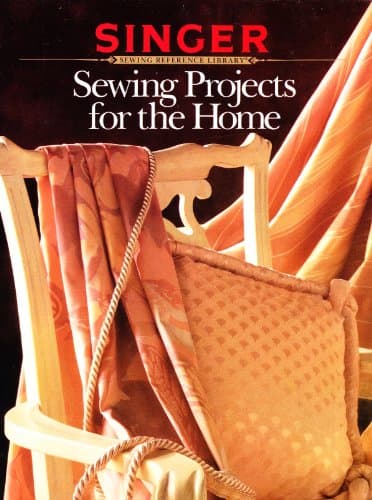 Sewing Projects For Home (Singer Sewing Reference Library)