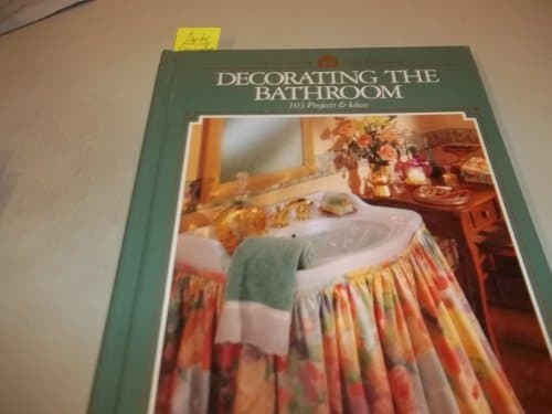 Book cover for Decorating The Bathroom (Arts & Crafts for Home Decorating) by Home Decorating Institut