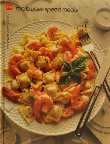 Microwave Speed Meals (Microwave Cooking Library)